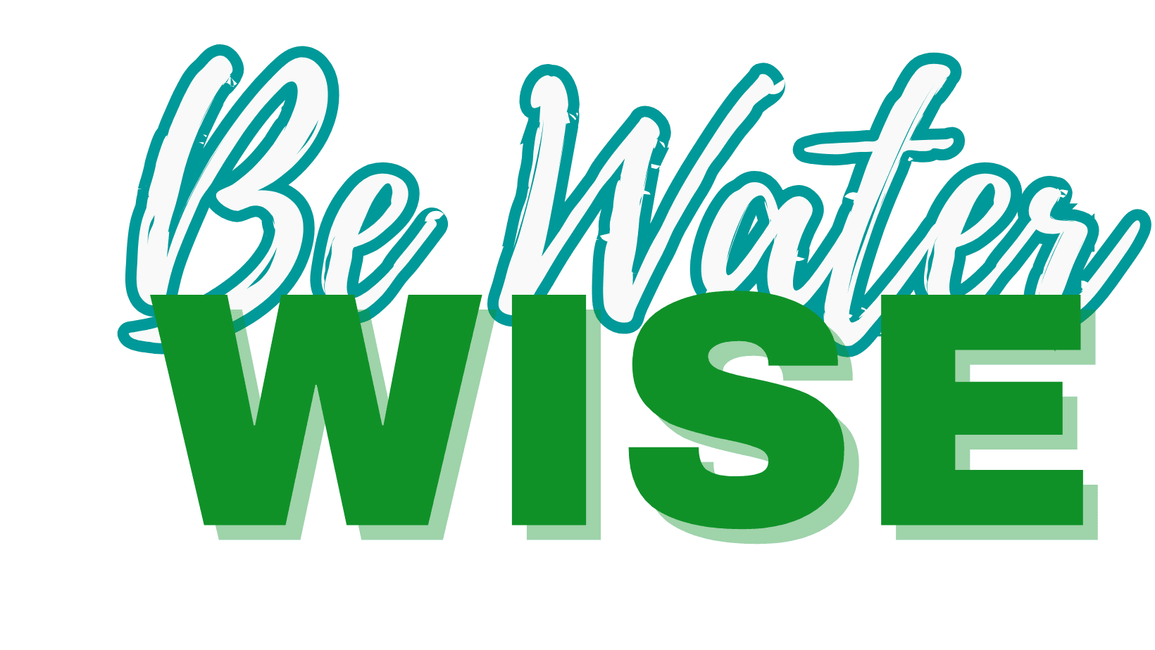 Image of Be Water Wise text